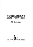 Cover of: South Africa's new frontiers