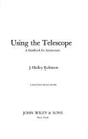 Using the telescope : a handbook for astronomers