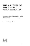 The origins of the United Arab Emirates : a political and social history of the Trucial States