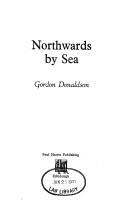 Cover of: Northwards by sea