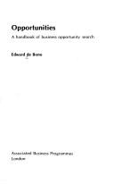 Opportunities : a handbook of business opportunity search