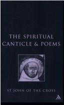 Cover of: The Spiritual canticle & poems by John of the Cross