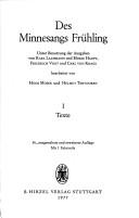 Cover of: Des Minnesangs Frühling.: Unter Benutzung der Ausgaben von Karl Lachmann und Moriz Haupt, Friedrich Vogt und Carl von Kraus, bearb. von Hugo Moser und Helmut Tervooren.