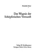 Cover of: Das Wagnis der schöpferischen Vernunft