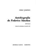 Cover of: Autobiografía de Federico Sánchez by Jorge Semprún