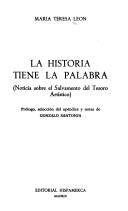 Cover of: La historia tiene la palabra by María Teresa León