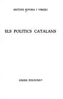 Cover of: Els polítics catalans by Antoni Rovira i Virgili