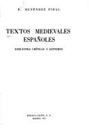 Cover of: Textos medievales españoles: ediciones críticas y estudios