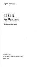 Ibsen og Bjornson by Bjorn Hemmer