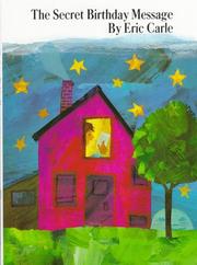 Cover of: The secret birthday message. by Eric Carle