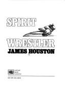 Cover of: Spirit wrestler