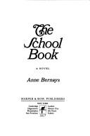 Cover of: The school book: a novel