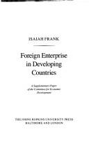 Cover of: Foreign enterprise in developing countries