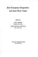 Cover of: East European integration and East-West trade