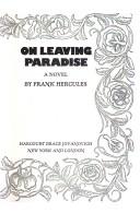Cover of: On leaving paradise by Frank Hercules