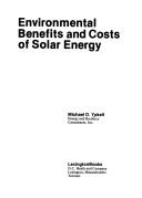 Cover of: Environmental benefits and costs of solar energy by Michael D. Yokell