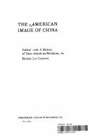 Cover of: The American image of China