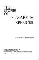 Cover of: The stories of Elizabeth Spencer