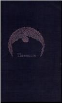 Cover of: Threescore: the autobiography of Sarah N. Cleghorn