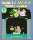 Cover of: There's a party at Mona's tonight