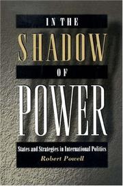 In the shadow of power : states and strategies in international politics