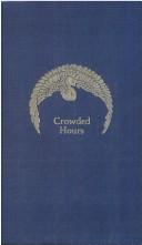 Crowded hours by Alice Roosevelt Longworth