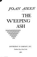 Cover of: The weeping ash