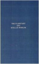 Cover of: The planetary and stellar worlds by O. M. Mitchel