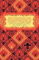 Cover of: The expansion and transformations of courtly literature