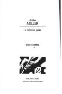Cover of: Arthur Miller, a reference guide