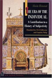 Cover of: The era of the individual: a contribution to a history of subjectivity