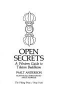 Cover of: Open secrets: a Western guide to Tibetan Buddhism