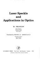 Laser speckle and applications in optics