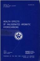 Health effects of halogenated aromatic hydrocarbons by William J. Nicholson