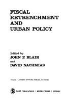 Cover of: Fiscal retrenchment and urban policy by edited by John P. Blair and David Nachmias.