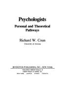 Cover of: Psychologists: personal and theoretical pathways