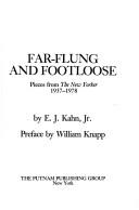 Cover of: Far-flung and footloose by E. J. Kahn