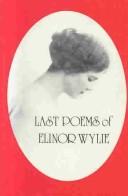 Cover of: Last poems of Elinor Wylie