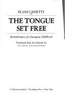 Cover of: The tongue set free: remembrance of a European childhood