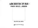 Cover of: Architecture, form, space & order