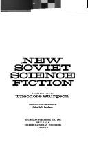 Cover of: New Soviet science fiction by introd. by Theodore Sturgeon ; translated from the Russian by Helen Saltz Jacobson.