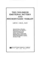 The childhood emotional pattern and psychodynamic therapy by Leon Joseph Saul