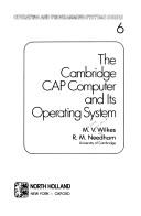 The Cambridge CAP computer and its operating system