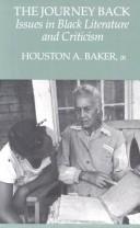 Cover of: The journey back by Houston A. Baker