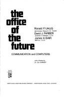 The office of the future by Ronald P. Uhlig