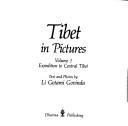 Tibet in pictures by Li Gotami Govinda, Gotami G. Li