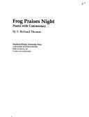 Cover of: Frog praises night: poems with commentary