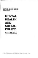 Mental health and social policy by David Mechanic
