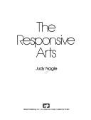 Cover of: The responsive arts