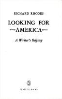 Cover of: Looking for America by Richard Rhodes